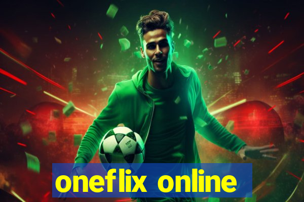 oneflix online