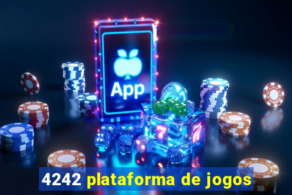 4242 plataforma de jogos