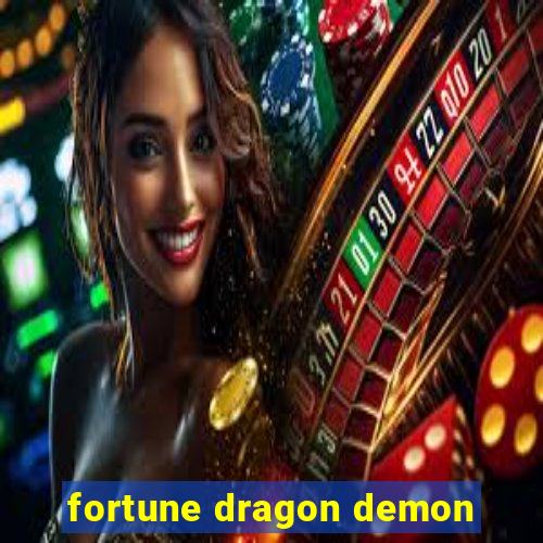 fortune dragon demon