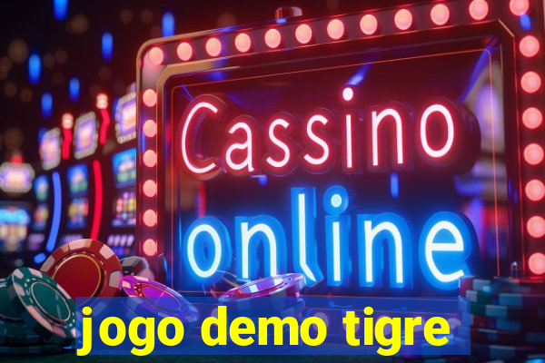 jogo demo tigre