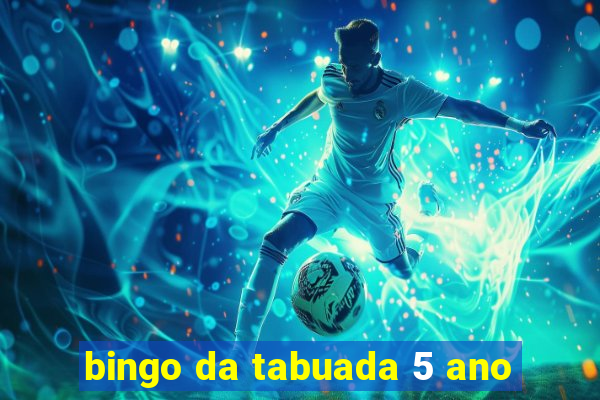 bingo da tabuada 5 ano