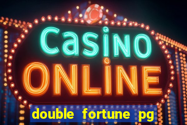 double fortune pg soft demo