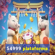 54999 plataforma