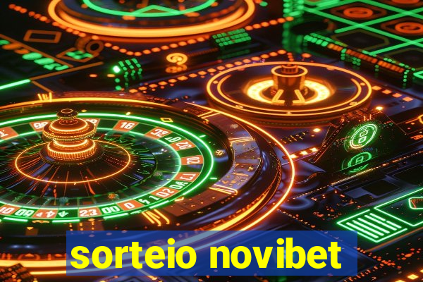 sorteio novibet