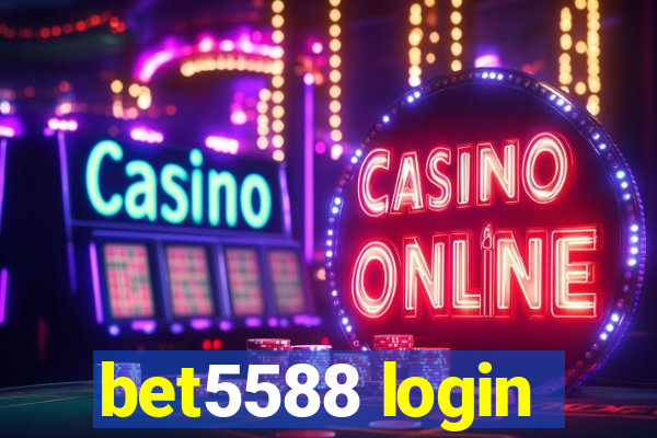 bet5588 login