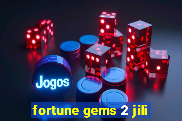 fortune gems 2 jili