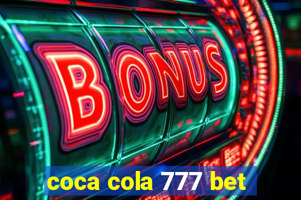 coca cola 777 bet