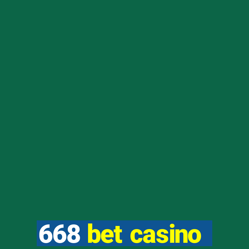 668 bet casino