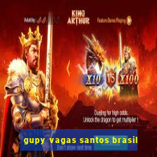 gupy vagas santos brasil