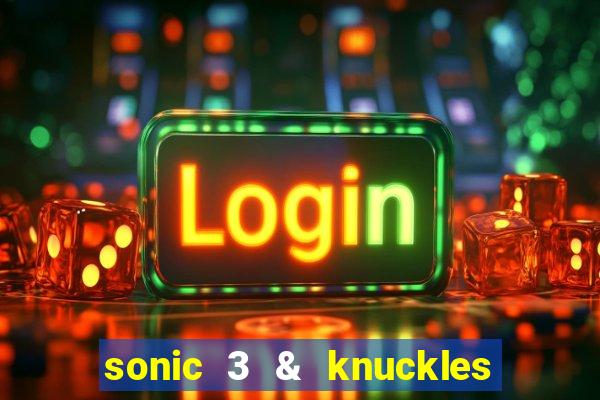 sonic 3 & knuckles sonic retro download