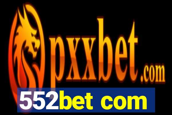 552bet com