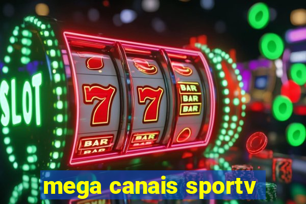 mega canais sportv