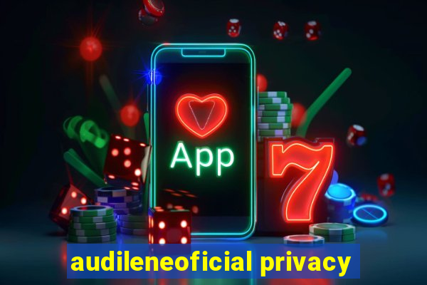 audileneoficial privacy