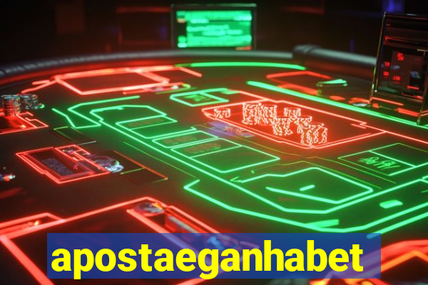 apostaeganhabet