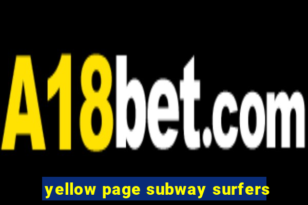 yellow page subway surfers