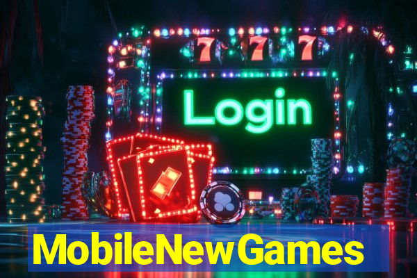 MobileNewGames