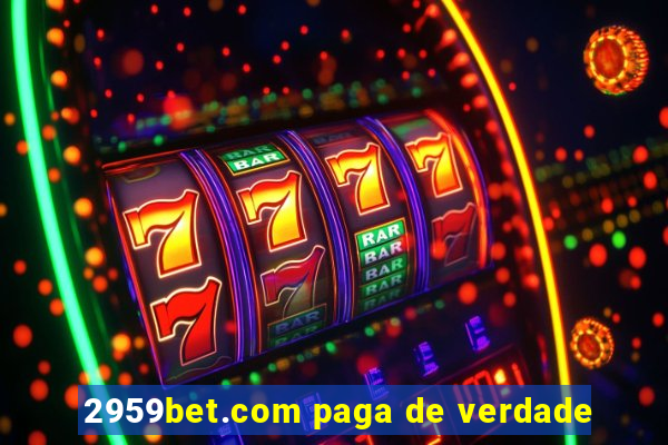 2959bet.com paga de verdade