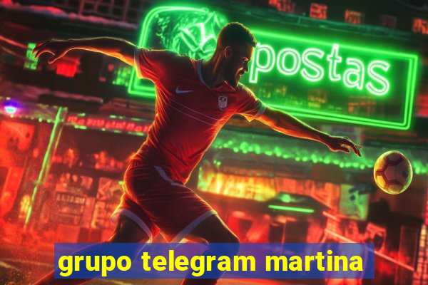 grupo telegram martina