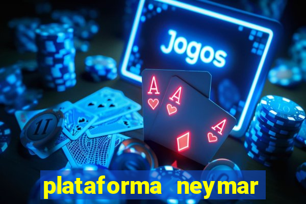 plataforma neymar jr bet é confiável