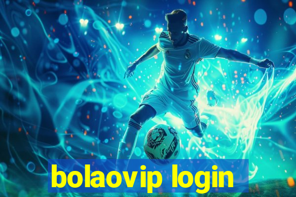 bolaovip login