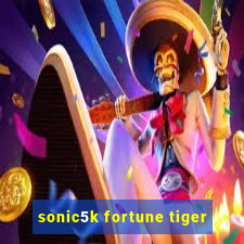 sonic5k fortune tiger