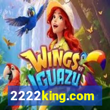 2222king.com