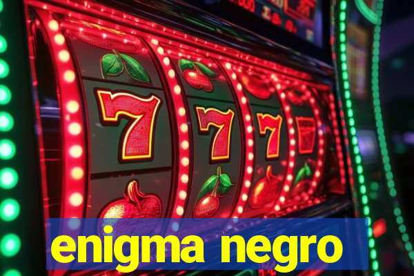 enigma negro