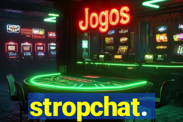 stropchat.