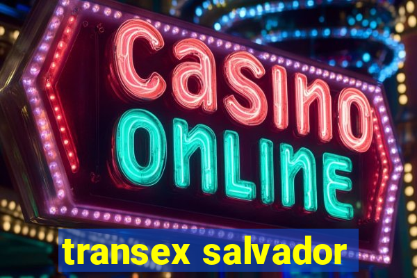 transex salvador