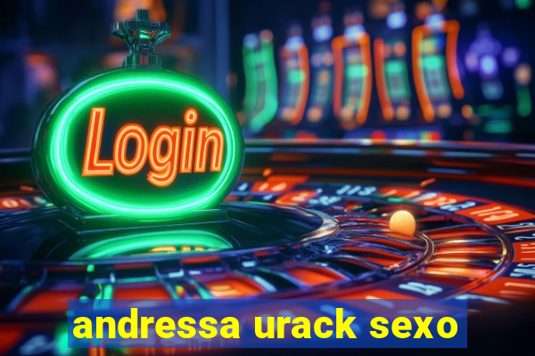 andressa urack sexo