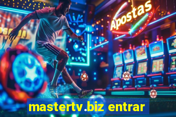 mastertv.biz entrar