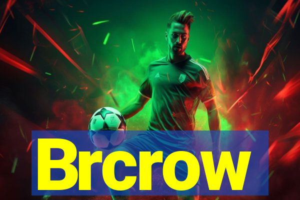 Brcrow