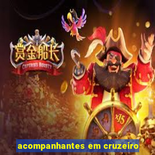 acompanhantes em cruzeiro