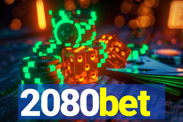 2080bet