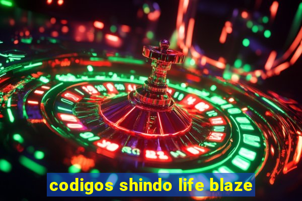 codigos shindo life blaze