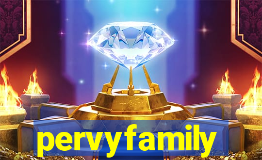 pervyfamily