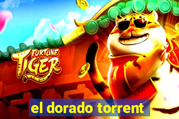 el dorado torrent