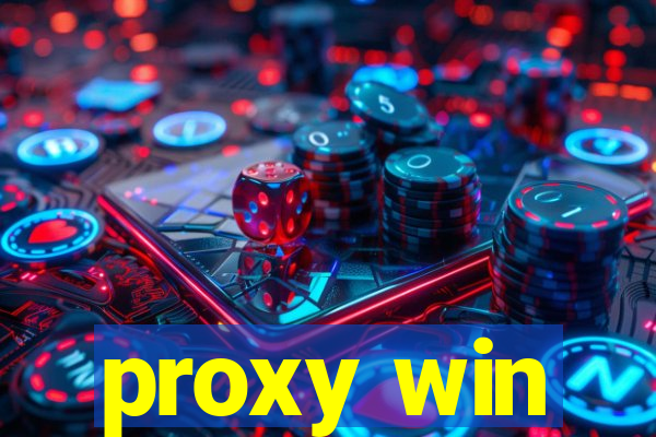 proxy win