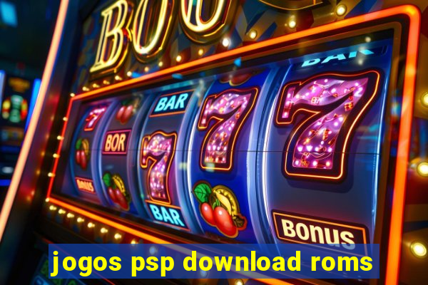 jogos psp download roms