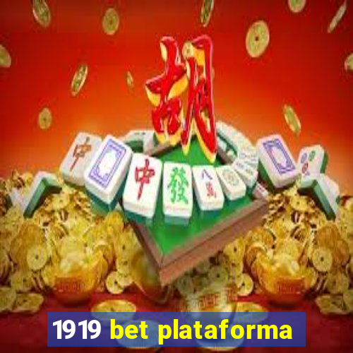 1919 bet plataforma