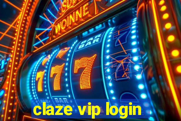 claze vip login