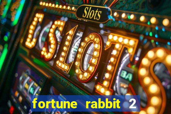 fortune rabbit 2 demo grátis