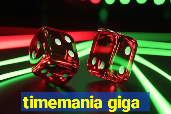 timemania giga