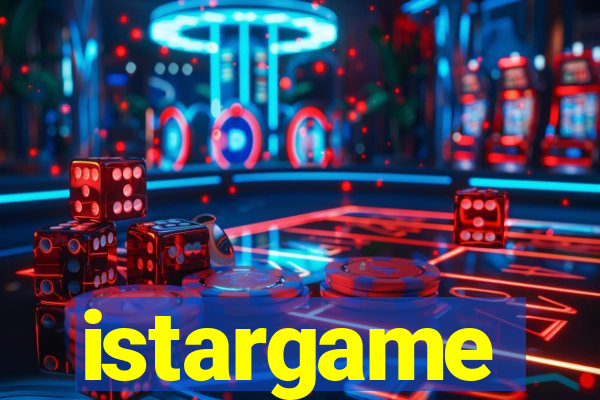 istargame