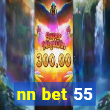 nn bet 55