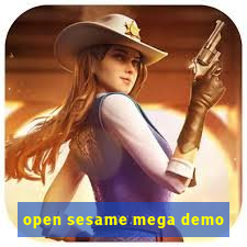 open sesame mega demo