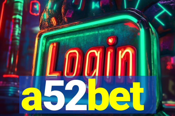 a52bet