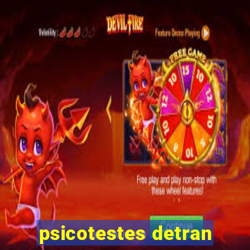 psicotestes detran