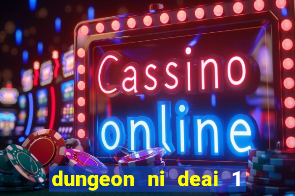 dungeon ni deai 1 temporada dublado