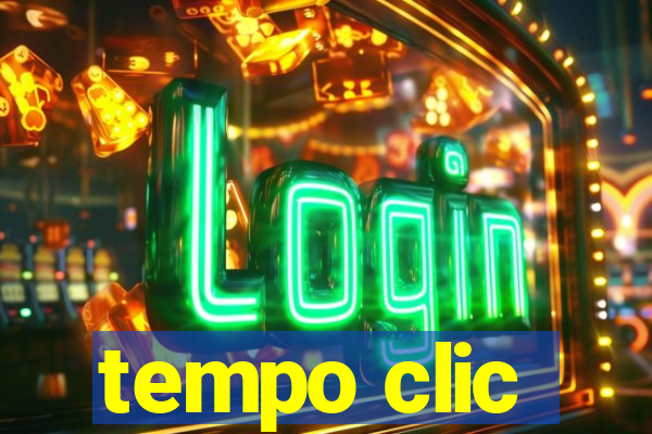 tempo clic